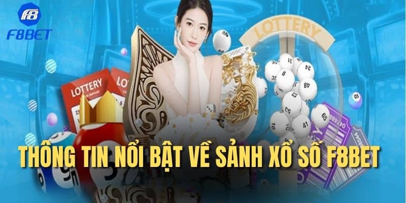 Tìm hiểu Xổ số F8BET 